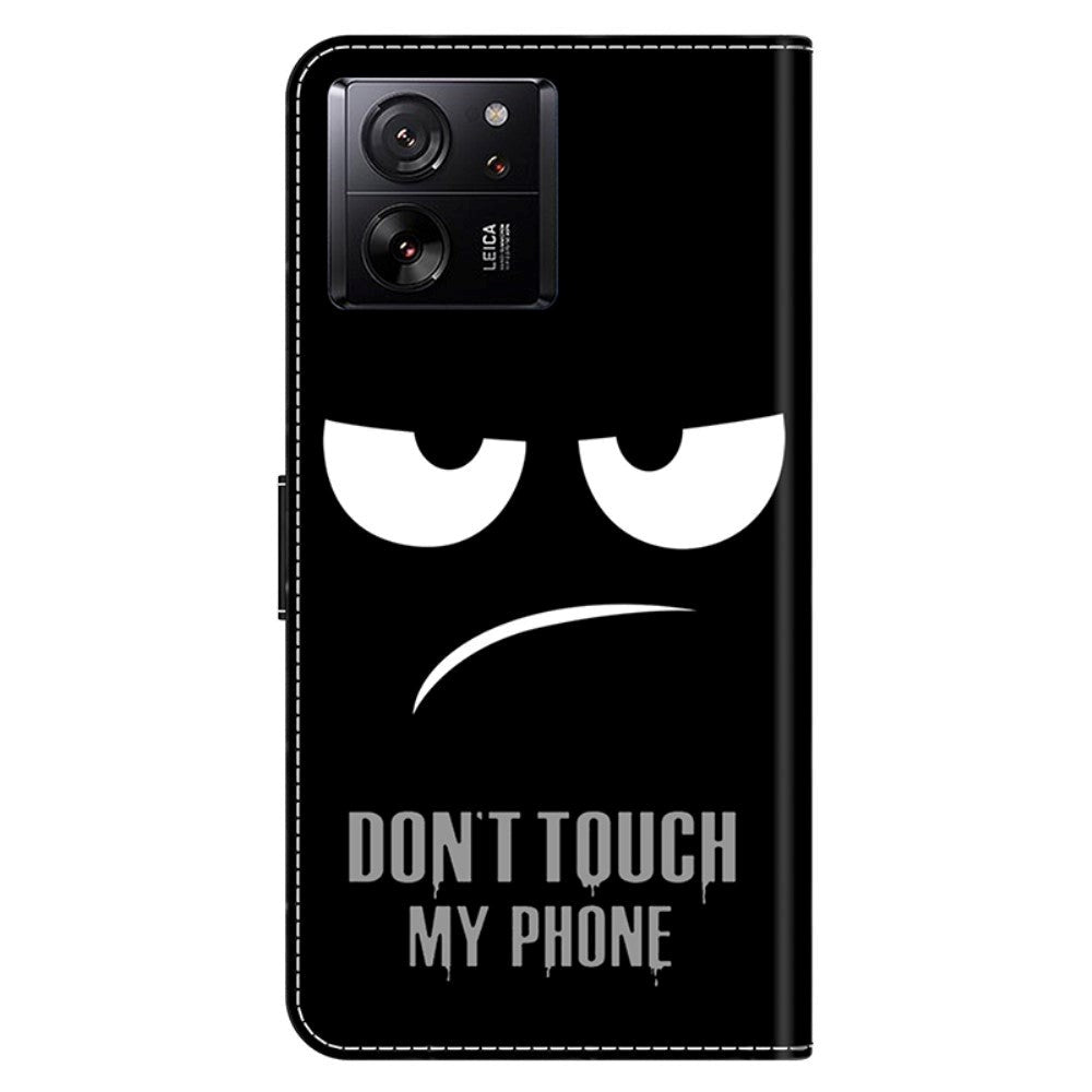 Xiaomi 13T / 13T Pro Læder Cover m. Pung & Print - "Don't Touch My Phone"